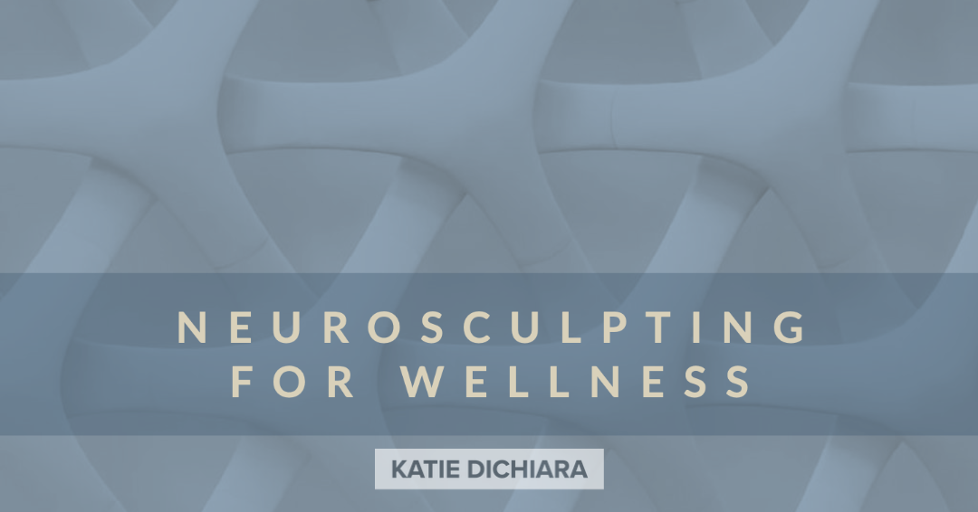 Virtual Neurosculpting for Wellness – 4 Week Series