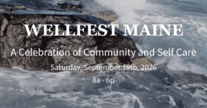 WellFest Maine